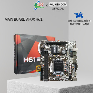 Bo mạch chính afox h61 mainboard, lga1155 atx