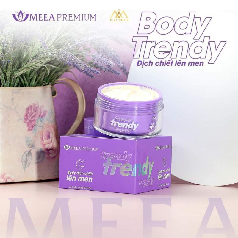 KEM BODY TRENDY DỊCH CHIẾT LÊN MEN MEEA PREMIUM
