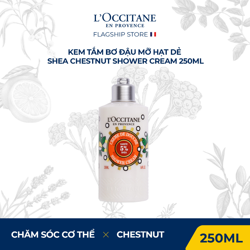 [HOT DEAL] Kem Tắm Bơ Đậu Mỡ Hạt Dẻ L'Occitane Shea Chestnut Shower Cream 250ml