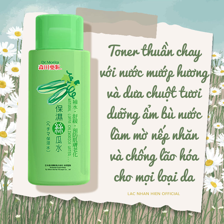 [Auth Đài Loan-Mẫu mới] TONER MƯỚP HƯƠNG DƯỠNG ẨM CHỐNG LÃO HÓA DR.MORITA NATURAL LUFFA CYLINDRICA WATER CHO DA NHẠY CẢM