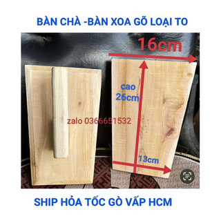 Bàn xoa gỗ-bàn chà láng gỗ dái ngựa loại to dày-hàng loại 1-hình thật