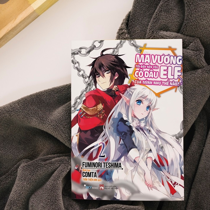 Sách Ma Vương Tôi Đây Nên Yêu Cô Dâu Elf Của Mình Như Thế Nào?  - Bản Quyền