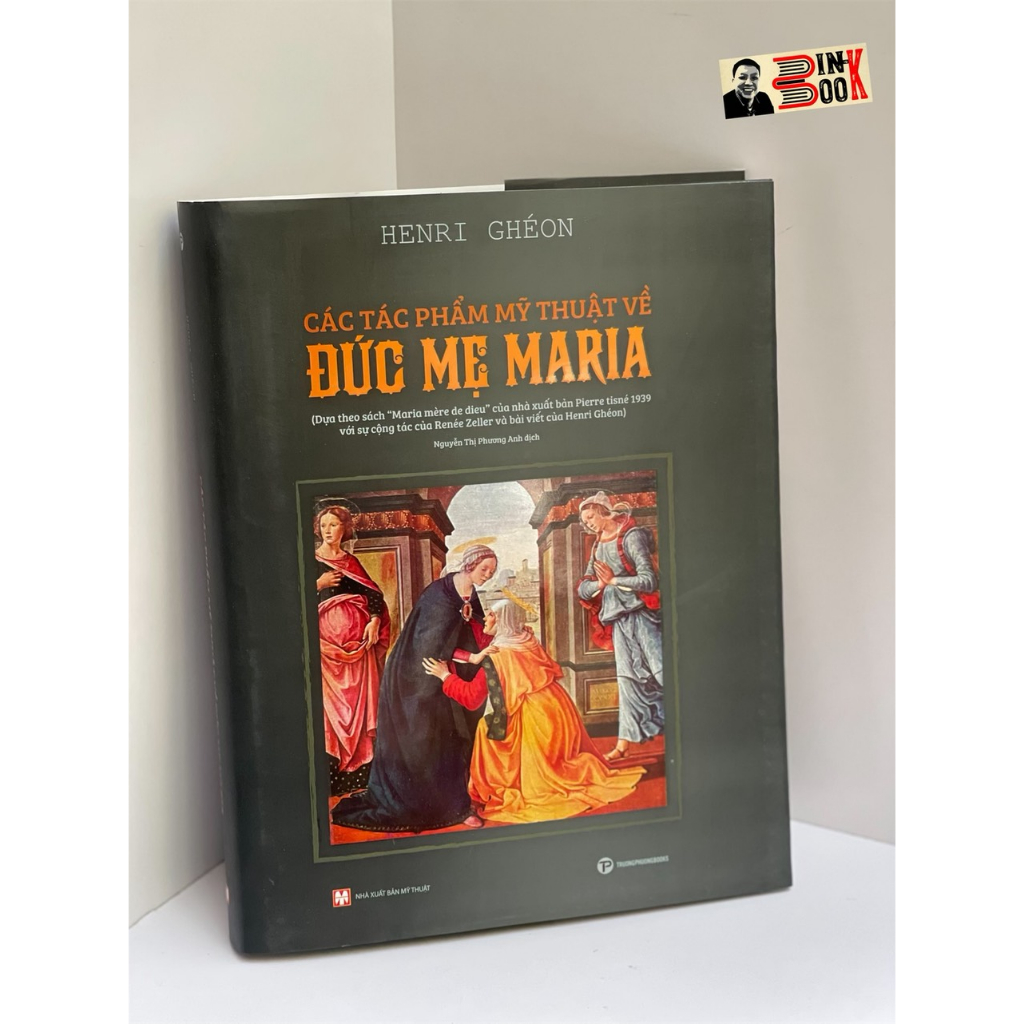 Sách_ Các tác phẩm Mỹ thuật về Đức mẹ Maria (Bìa cứng in màu)