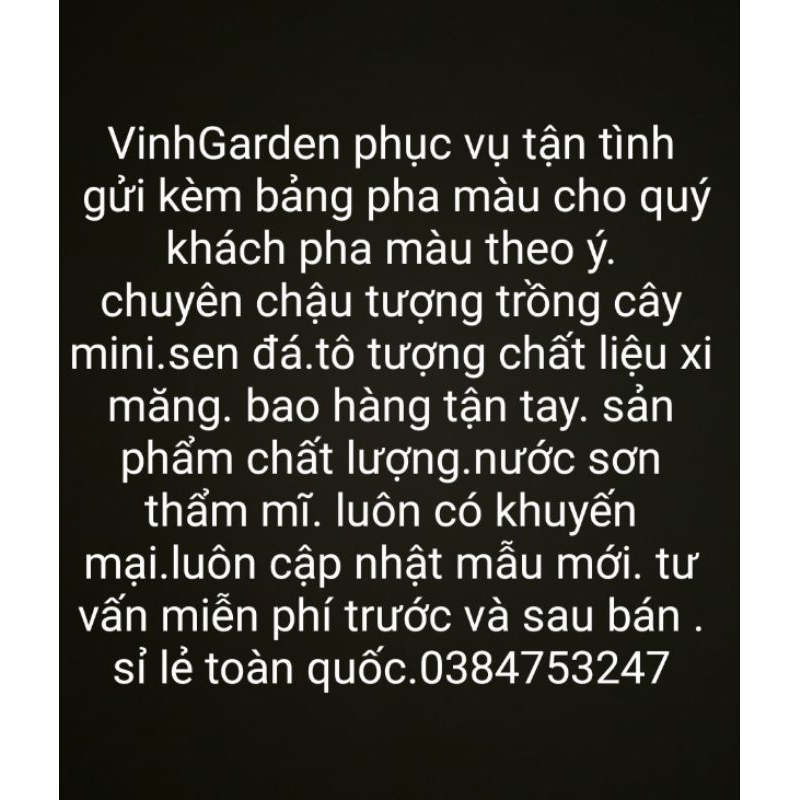 Sơn nước màu nước  tô  tượng. sơn chậu .tượng chuyên dụng nội ngoại thất