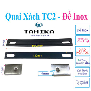 Quai xách tc2 - linh kiện điện tử tahika