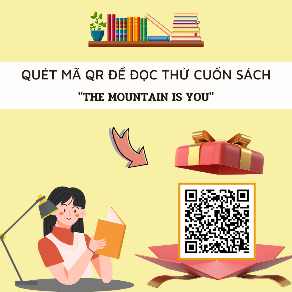 The Moutain Is You - Nếu Không Giải Quyết Vấn Đề Bạn Sẽ Trở Thanh Vấn Đề - Sách phát triển bản thân