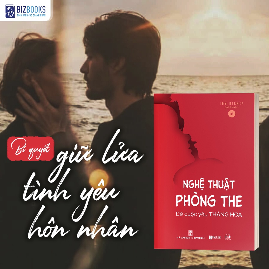 Sách - Nghệ Thuật Phòng The - Để Cuộc Yêu Thăng Hoa tái bản 2023