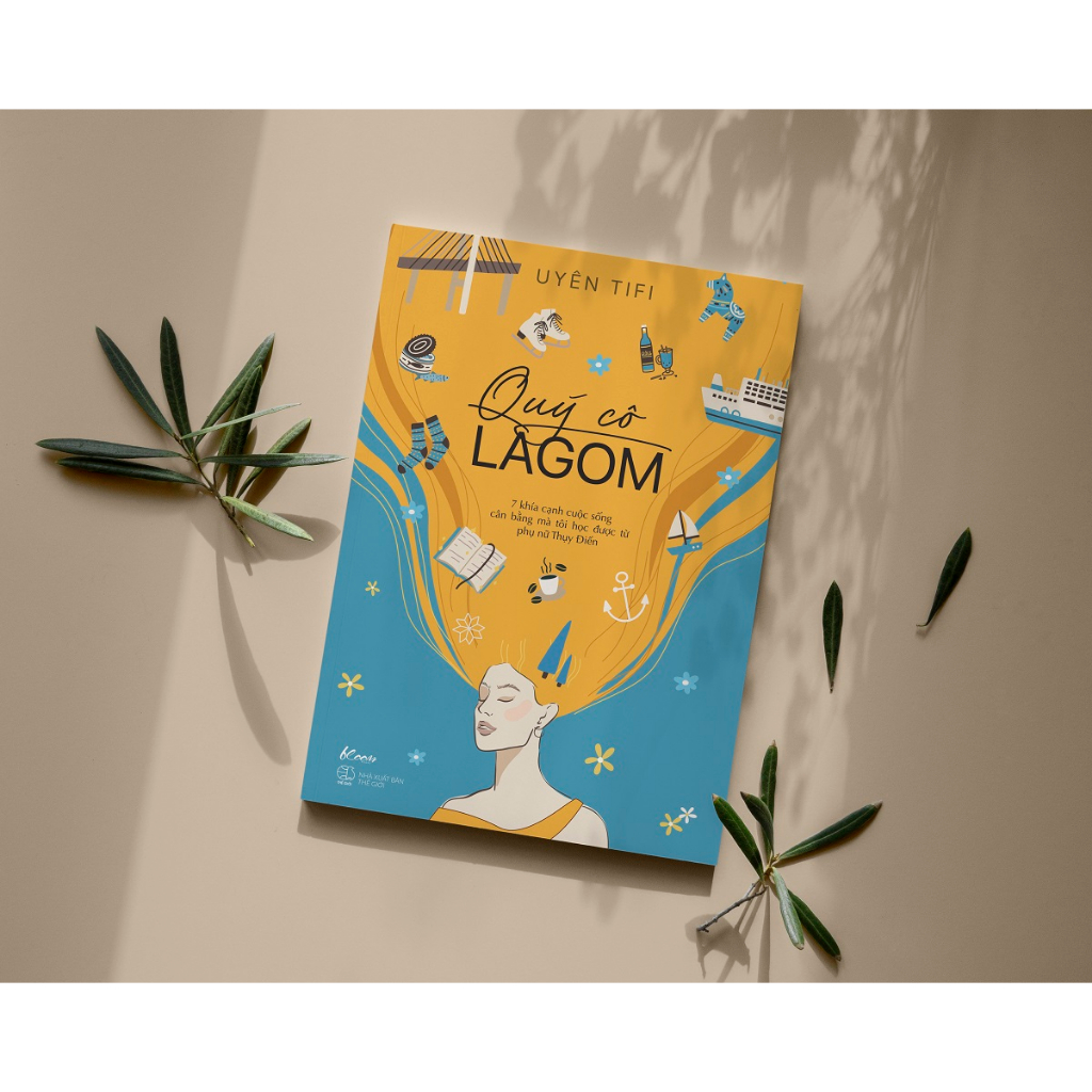 Sách - Quý Cô Lagom - 7 Khía Cạnh Cuộc Sống Mà Tôi Học Được Từ Phụ Nữ Thụy Điển  - AZB