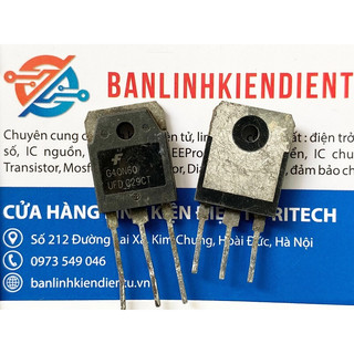 G40N60 G40N60UFD 40N60 IGBT 40A/600V TO-3P tháo máy chân ZIN