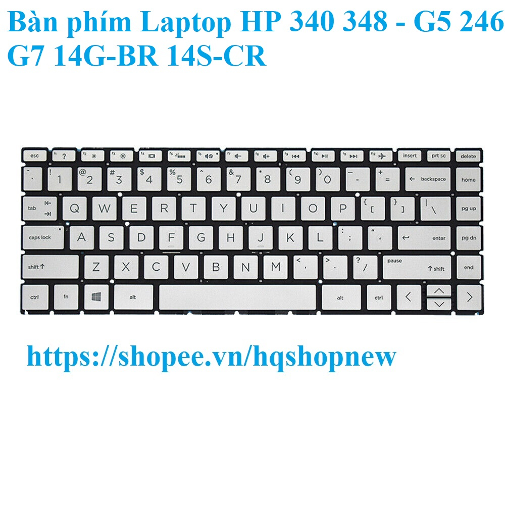 ⚡️ Bàn phím Laptop HP 340 348 - G5  340S 246 G7 14G-BR 14S-CR