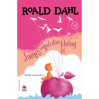 Sách - Roald Dahl - James và quả đào khổng lồ