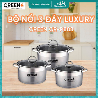 Bộ 3 nồi inox 304 cao cấp Luxury Creen CR-P888, đáy 3 lớp nguyên khối sử dụng cho mọị loại bếp giữ nhiệt nấu nhanh
