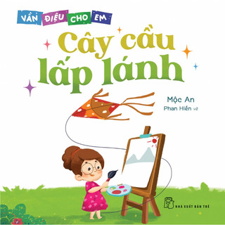 Sách - Vần điệu cho em: Cây cầu lấp lánh