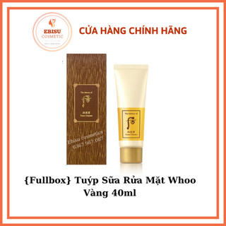 {Fullbox} Tuýp Sữa Rửa Mặt Whoo Vàng 40ml_𝗘𝗕𝗜𝗦𝗨 𝗖𝗢𝗦𝗠𝗘𝗧𝗜𝗖𝗦