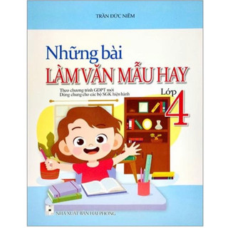 Sách : những bài làm văn mẫu hay lớp 4