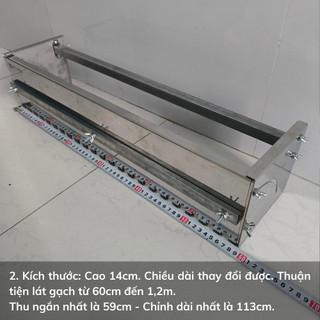 Máng kéo răng cưa inox lát gạch - Điều chỉnh chiều dài từ 60cm đến 113cm
