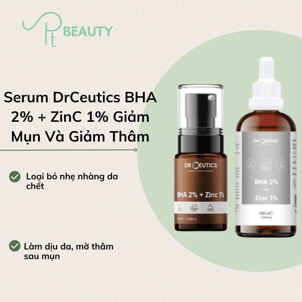 Serum DrCeutics BHA 2% + ZinC 1% Giảm Mụn Và Giảm Thâm