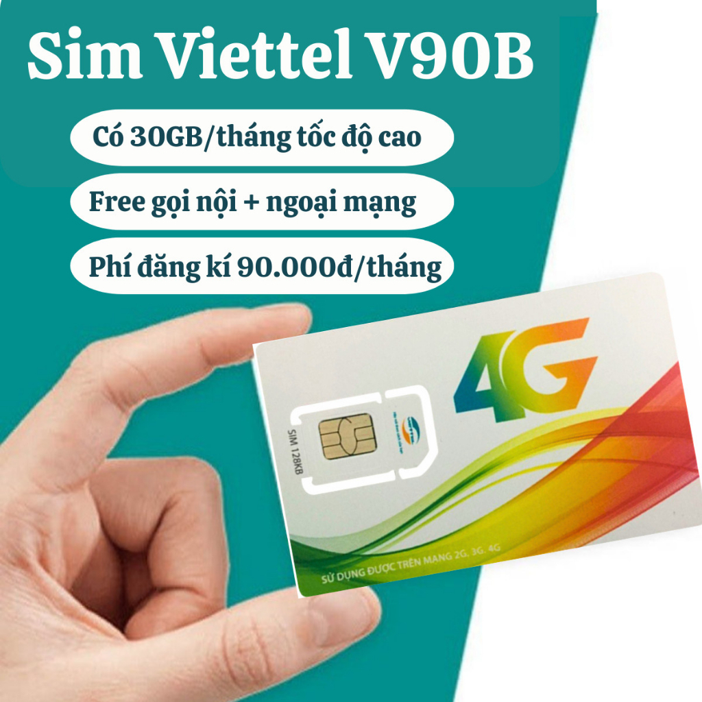 SIM 4G VIETTEL MIỄN PHÍ DATA + NỘI MẠNG + NGOẠI MẠNG GỌI TẸT GA VỚI GÓI V90B