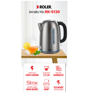 Ấm siêu tốc Roler RK-5130 - 1.7L