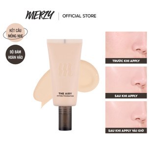  Kem Nền Mỏng Nhẹ, Cấp Ẩm, Che Phủ Cao Merzy The Airy Fitting Foundation SPF30 PA++ 30ml