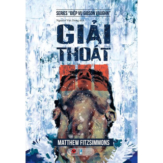 Sách - Giải thoát (Matthew Fitzsimmons)