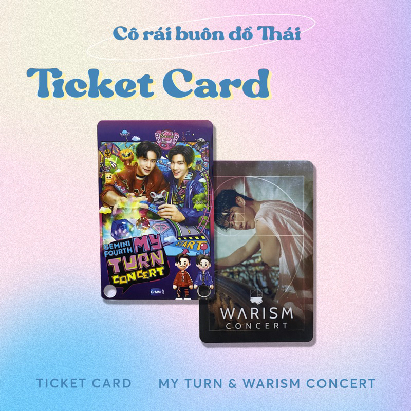 Vé cứng My Turn Concert và Warism
