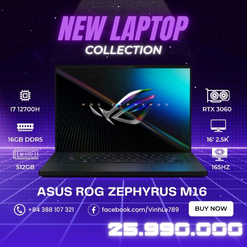 Laptop Asus ROG Zephyrus M16 2022 (i7-12700H/ RTX 3060/Ram 16GB/ SSD 512GB/ 16' QHD 165Hz)