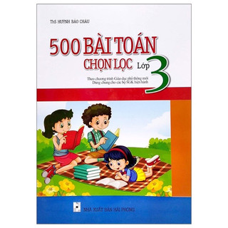 Sách : 500 bài toán chọn lọc lớp 3