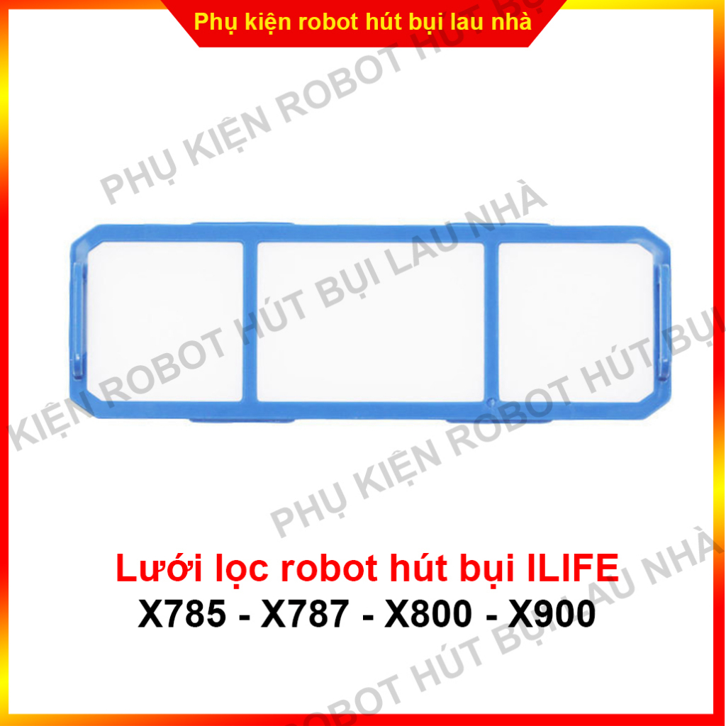 Lưới lọc robot hút bụi ILIFE X785 - X787 - X800 - X900