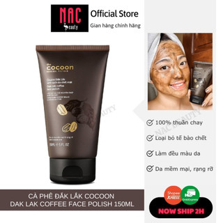 Cà Phê Đắk Lắk Cocoon Dak Lak Coffee Face Polish 150ml - nac beauty