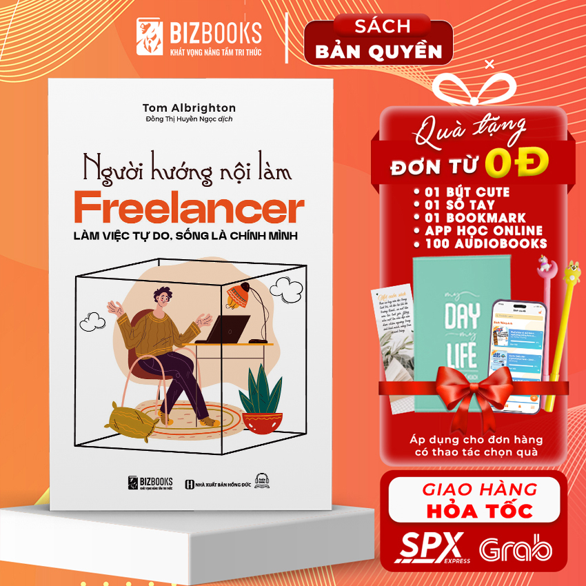 Sách Người Hướng Nội Làm Freelancer: Làm Việc Tự Do, Sống Là Chính Mình - Bizbooks