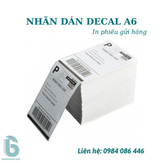 Giấy dán decal a6 in tem vận chuyển, nhãn in bill, in phiếu gửi hàng dùng cho máy in laser - baobionline