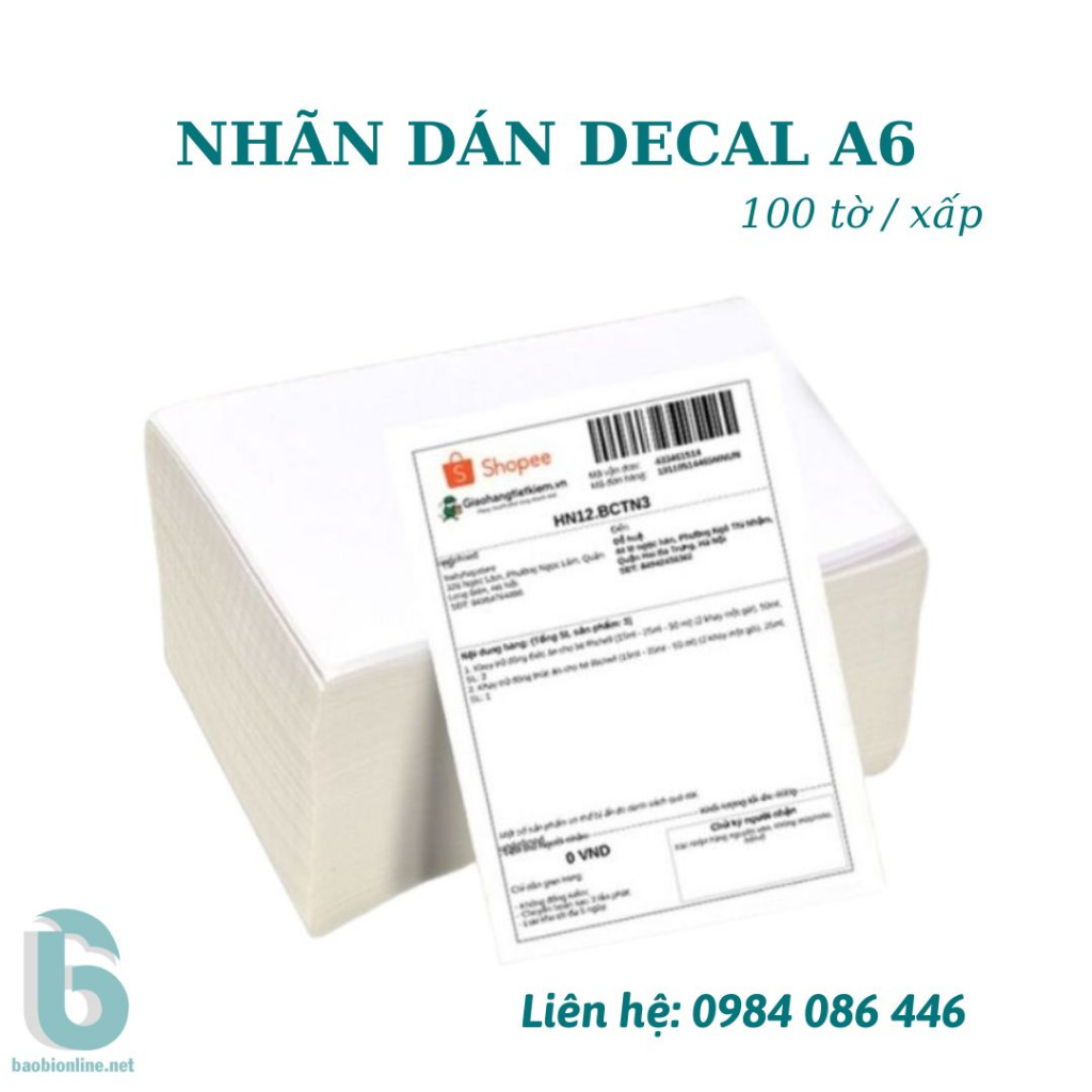 GIẤY DÁN DECAL A6 IN TEM VẬN CHUYỂN, NHÃN IN BILL, IN PHIẾU GỬI HÀNG DÙNG CHO MÁY IN LASER - BAOBIONLINE