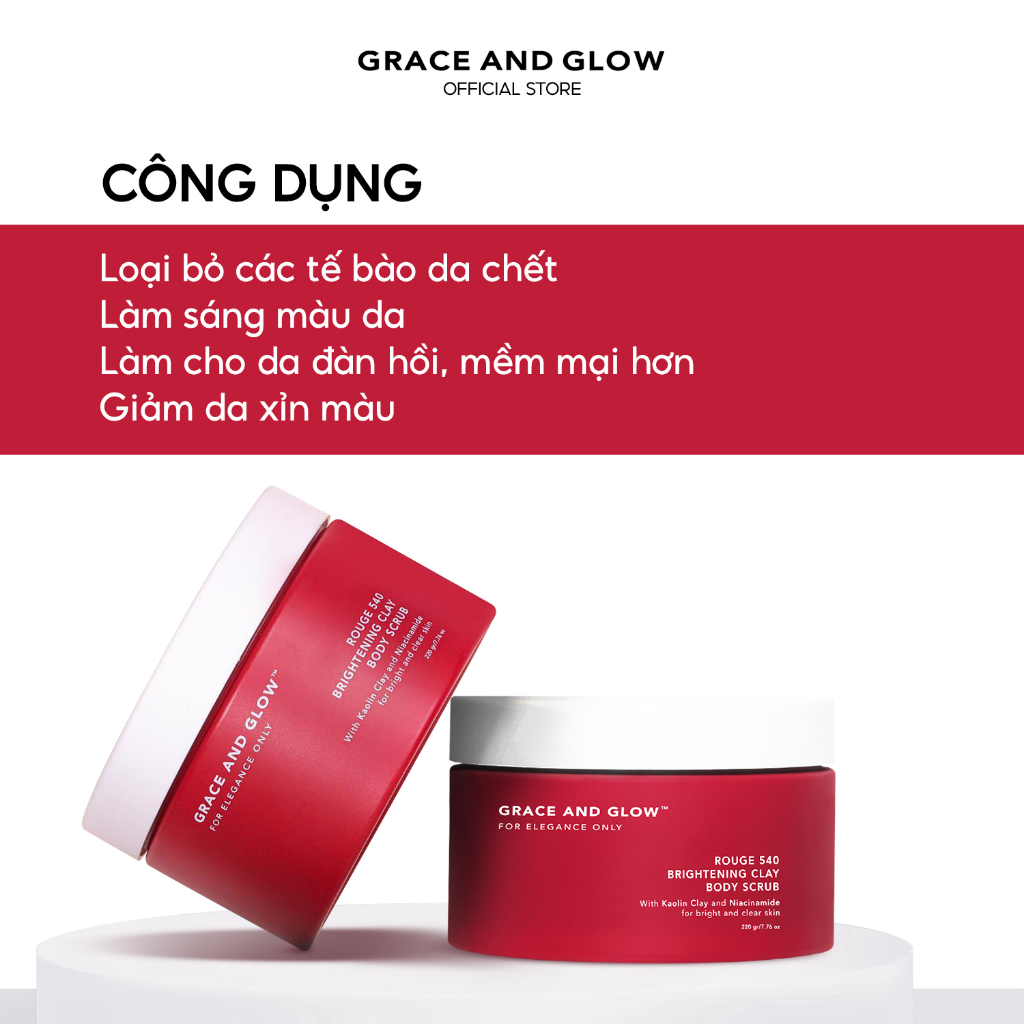 Tẩy tế bào chết toàn thân Grace and Glow Rouge 540 Brightening Clay Body Scrub 220gr với đất sét Kaolin + Niacinamide