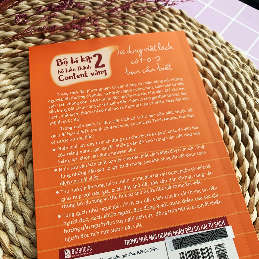 Sách Bí Kíp Hô Biến Thành Content Vàng 2: Tư Duy Viết Lách Có 1 - 0 - 2 Bạn Cần Biết - Phát Triển Kỹ Năng