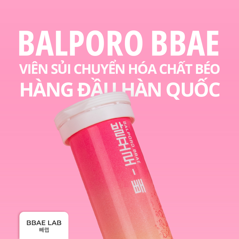 Viên sủi chuyển hoá chất béo Balporo BBae Hàn Quốc, hỗ trợ giảm cân, dưỡng da sáng mịn, phân phối độc quyền bởi BBae Lab