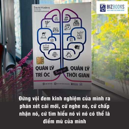 Sách Quản Lý Trí Óc Thay Vì Quản Lý Thời Gian - Tối Đa Hóa Hiệu Suất Công Việc, Thăng Hạng Cả Sự Nghiệp Lẫn Cuộc Sống | BigBuy360 - bigbuy360.vn