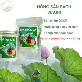 Tinh Bột Củ Sen VIAGRI sản phẩm OCCOP , Nguyên chất từ sen tươi Giúp An Thần Tốt Cho Sức Khỏe