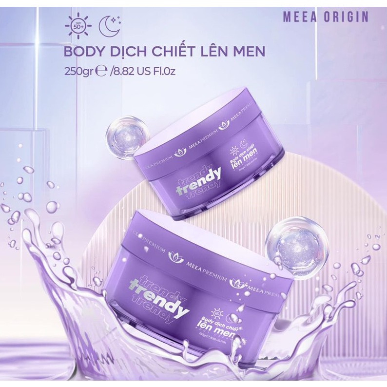Kem body MEEA dưỡng trắng da, Trendy dịch chiết lên men, nâng tone toàn thân - 250g