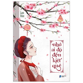Sách - nhớ ai đó đến kiệt quệ - lan rùa
