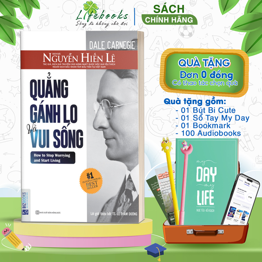 BIZBOOKS - Sách Quẳng Gánh Lo Đi Và Vui Sống