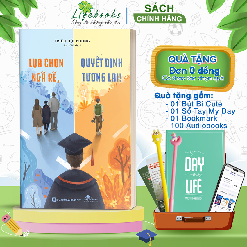 BIZBOOKS - Sách Lựa chọn ngã rẽ, quyết định tương lai!