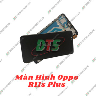 Màn hình thay thế cho Oppo R11s Plus