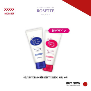 Tẩy da chết từ nhật rosette gommage peeling gel 120g