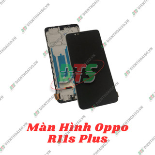 Màn hình full bộ Oppo R11S Plus
