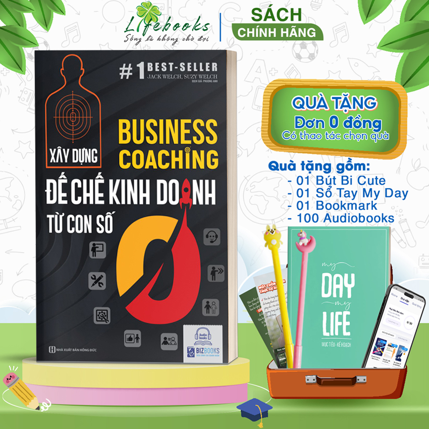 BIZBOOKS - Sách Business Coaching: Xây dựng đế chế kinh doanh từ con số 0