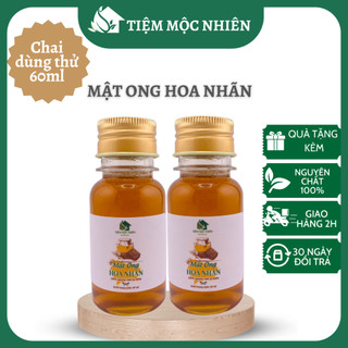 Mật ong Hoa Nhãn, mật ong nguyên chất chai dùng thử 60ml – Tiệm Mộc Nhiên