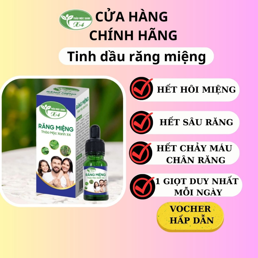 Tinh dầu răng miệng thảo mộc xanh x4 10ml hỗ trợ sâu răng hôi miệng sưng lợi chảy máu chân răng hiệu quả an toàn