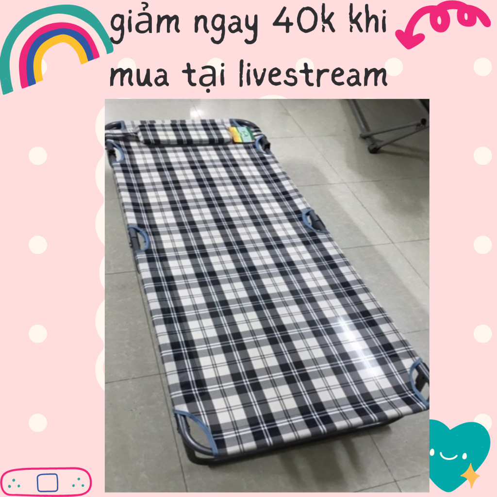 Giường xếp gấp gọn dã ngoại văn phòng đa năng tiện dụng vải lưới loại dày dặn - Bảo hành 24 tháng