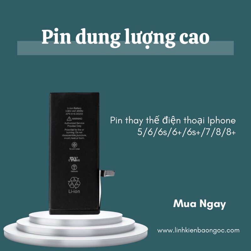 Pin Dung Lượng cao Cho 5/5s/5c/5se/6/6p6s/6sp/7/7p/ 8/8p Mới 100% Bảo Hành 12